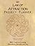 My Law of Attraction Project Planner by Pamela Thompson