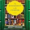 The Bookshop on the Corner by Jenny Colgan The Bookshop on the Corner by Jenny Colgan
