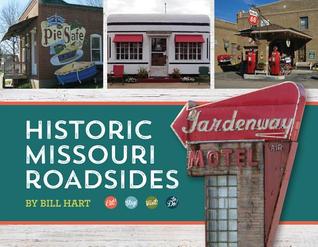 Historic Missouri Roadsides (Hardcover)