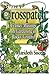 Crosspatch: Cranky Musings on Gardening in Rocky Ground
