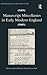 Manuscript Miscellanies in Early Modern England by Joshua Eckhardt