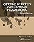 Getting started with Spring Framework: a hands-on guide to begin developing applications using Spring Framework