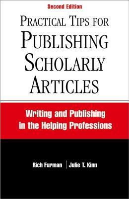 Practical Tips for Publishing Scholarly Articles: Writing and Publishing in the Helping Professions