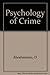 The Psychology of Crime