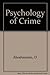 The Psychology of Crime by David Abrahamsen