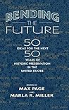 Bending the Future by Max Page