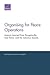 Organising for Peace Operations by John Gordon IV