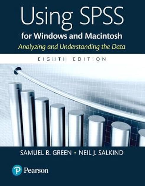 Using SPSS for Windows and Macintosh