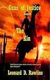 Guns of Justice: The Kin