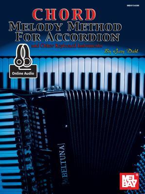 Chord Melody Method for Accordion: and Other Keyboard Instruments