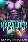 Marauder Fenrir (Mating Wars, #2)