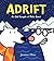 Adrift: An Odd Couple of Po...