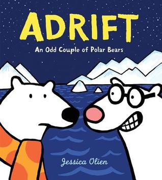 Adrift: An Odd Couple of Polar Bears – A Funny Story About Different Friends for Kids (Ages 4-8)