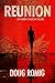 Reunion: An Abby Chilton Novel (Abby Chilton Novels Book 2)