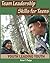 Team Leadership Skills for Teens: Youth Leading Youth