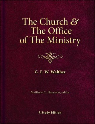 The Church & the Office of the Ministry
