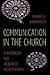 Communication in the Church: A Handbook for Healthier Relationships