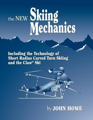 The New Skiing Mechanics (Paperback)