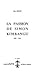 La Passion de Simon Kimbangu 1921-1951 by Jules Chome