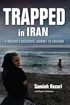 Trapped in Iran by Samieh Hezari