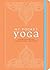 My Pocket Yoga: Anytime Exercises That Refresh, Refocus, and Restore (My Pocket Gift Book Series)