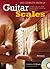 The Complete Book of Guitar Scales: For Rock, Blues, Jazz, Fusion, Metal, Country, and Beyond