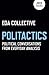 Politactics: Political Conversations from Everyday Analysis