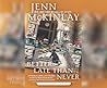 Better Late Than Never by Jenn McKinlay