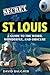 Secret St. Louis: A Guide to the Weird, Wonderful, and Obscure