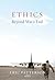 Ethics Beyond War's End by Eric Patterson
