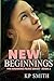 New Beginnings
