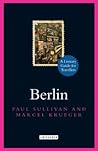 Berlin: A Literar...