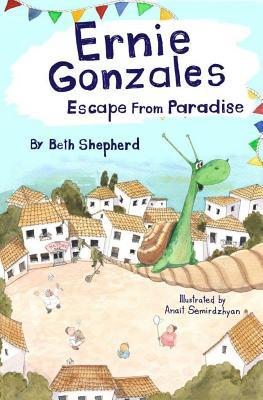 Ernie Gonzalez: Escape from Paradise