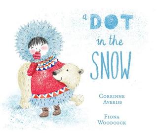 A Dot in the Snow (Hardcover)