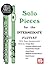 Solo Pieces for the Interme...