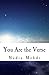 You Are the Verse