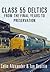 Class 55 Deltics: From the ...