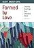 Formed by Love