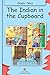 The Indian In The Cupboard - Classic Tales (Fully Illustrated)