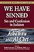 We Have Sinned: Sin and Con...