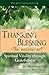 Thanking & Blessing―The Sacred Art: Spiritual Vitality through Gratefullness (Art of Spiritual Living)