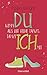 Wenn du aus der Reihe tanzt, tanze ich mit