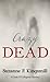 Crazy Dead by Suzanne F. Kingsmill