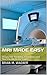 MRI Made Easy (Imaging Systems, Diagnostic Imaging, and Radiology & Nuclear Medicine Guide): MRI in practice for MRI scanner and MRI safety