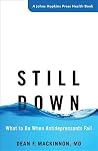Still Down: What ...