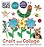 Craft and Collage (The World of Eric Carle)