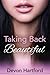 Taking Back Beautiful