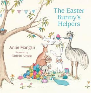 The Easter Bunny's Helpers (Hardcover)