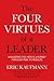 The Four Virtues of a Leade...