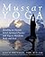 Mussar Yoga: Blending an An...